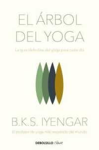 El árbol del yoga / the Tree of Yoga