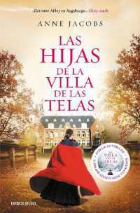 Las hijas de la villa de las telas / the Daughters of the Cloth Villa