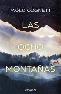 Las ocho montañas / the Eight Mountains