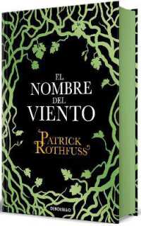 El nombre del viento (Edición especial cantos pintados) / the Name of the Wind (Special Edition Sprayed Edges) (Crónica del asesino de reyes)