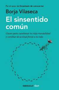 El sinsentido común / Uncommon Sense