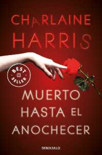 Muerto hasta el anochecer / Dead Until Dark (Sookie Stackhouse)