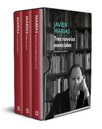 Estuche edición limitadaJavier Marías: Tres novelas esenciales / Three Essent ia l Novels