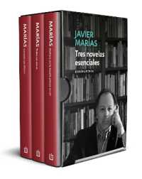 Estuche Edición limitada Javier Marías: Tres novelas esenciales / Three Essent ia l Novels