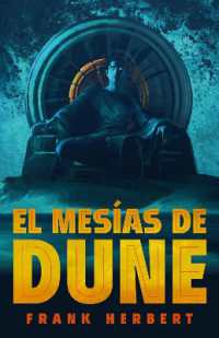 El mesías de Dune (Edición de lujo) / Dune Messiah: Deluxe Edition (Las CrÓnicas De Dune)