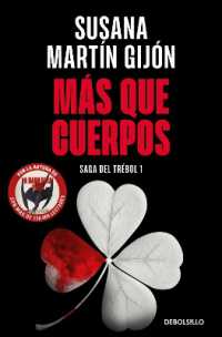 Más que cuerpos / More than Bodies (Saga Trébol)