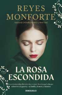 La rosa escondida / the Hidden Rose