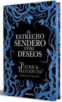 El estrecho sendero entre deseos (edición especial limitada)