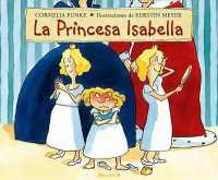 La princesa Isabella / Princess Pigsty （TRA）