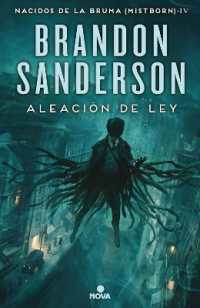 Aleación de ley / the Alloy of Law (Nacidos de la bruma / Mistborn)