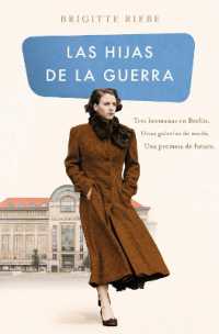 Las hijas de la guerra / Daughters of the War (Las Hermanas De Kudamm)
