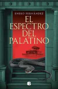 El espectro del palatino / the Palatine Specter