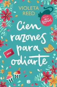 Cien razones para odiarte / a Hundred Reasons to Hate You (Mis Razones)