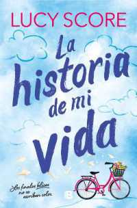 La historia de mi vida / Story of My Life (Story Lake)
