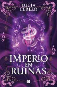 Imperio en ruinas / Empire in Ruins (Saga Fénix & Dragón)