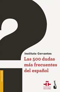 Las 500 dudas mas frecuentes del espanol