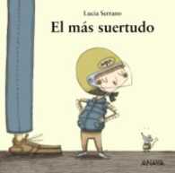 Mi Primera Sopa de libros : El mas suertudo