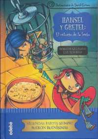 Hansel y Gretel : El retorno de la bruja / the Return of the Witch (Continuations Are Always Great)