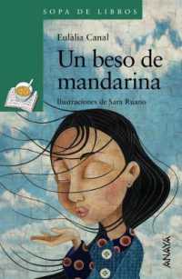 Un beso de mandarina -- General merchandise (Spanish Language Edition)