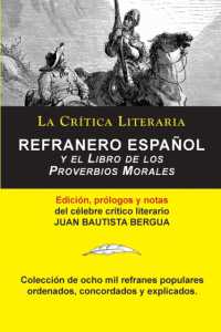 Refranero Español, Juan Bautista Bergua; Colección La Crítica Literaria por el célebre crítico literario Juan Bautista Bergua