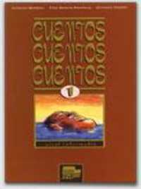 Cuentos, cuentos, cuentos : Volume 1 (intermedio)