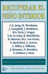 Recuperar El Niño Interior (Biblioteca de la Nueva Conciencia)