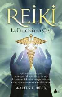 Reiki : La farmacia en casa / the Pharmacy at Home