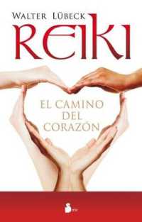 Reiki, el Camino del Corazon