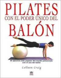Pilates Con El Poder Unico del Balon