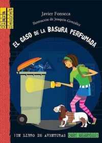 El Caso de la Basura Perfumada (Clara Secret) （2ND）
