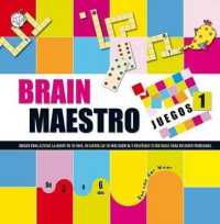 Brain Maestro Juegos 1 : Juegos Para Activar La Mente de Tu Hijo, Desarrollar Su Inteligencia y Ensenarle Estrategias Para Resolver Problemas