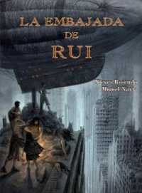 La Embajada de Rui