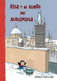 Rita y el Sueno del Alquimista (El Mundo de Rita)