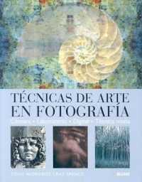 T�cnicas de Arte En Fotograf�a