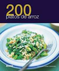 200 Platos de Arroz (200 Recetas)