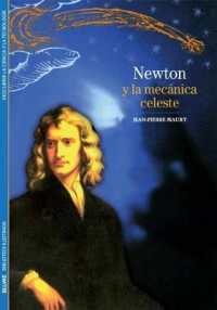 Newton Y La Mecánica Celeste (Biblioteca Ilustrada)