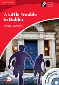 A Little Trouble in Dublin Level 1 Beginner/Elementary with CD-ROM/Audio CD British edition, Level 1 Beginner (Cambridge Discovery Readers) （1 PAP/CDR）