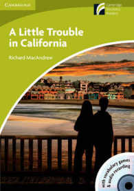 A Little Trouble in California Level Starter/beginner with Cd-rom/audio CD British edition. （1 PAP/CDR/）
