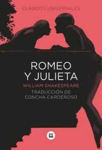 Romeo Y Julieta (Letras Mayusculas: Clasicos Universales)