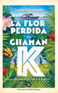La Flor Perdida del Chamán de K (Exit)