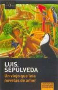 Un viejo que leía novelas de amor
