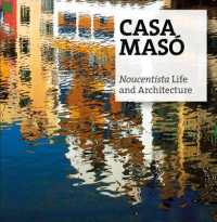 Casa Masó : Noucentista Life and Architecture
