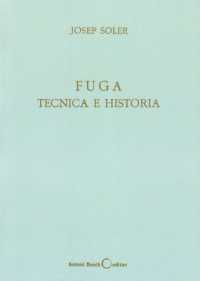 Fuga, técnica e historia