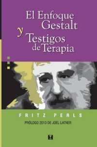 El Enfoque Gestalt Y Testigos de Terapia
