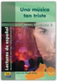 Una musica tan triste : Lecturas de espanol - Edinumen