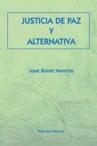 Justicia de Paz y Alternativa