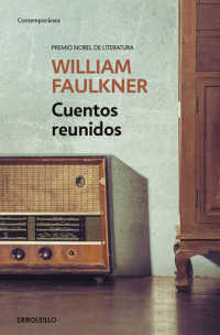 Cuentos reunidos / Collected Stories of William Faulkner （TRA）