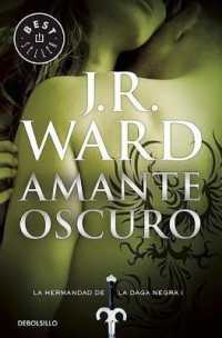 Amante oscuro / Dark Lover : La Hermandad de la Daga Negra (La Hermandad de la Daga Negra / the Black Dagger Brotherhood)