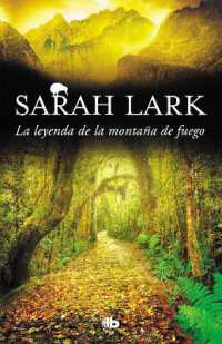 La leyenda de la montaña de fuego / Legend of the Fire Mountain (Trilogía del Fuego)