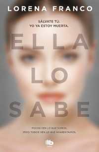 Ella lo sabe / She Knows It